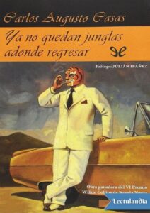 Portada de Ya no quedan junglas adonde regresar