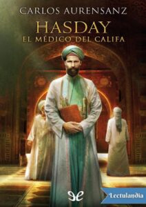 Portada de Hasday. El médico del califa
