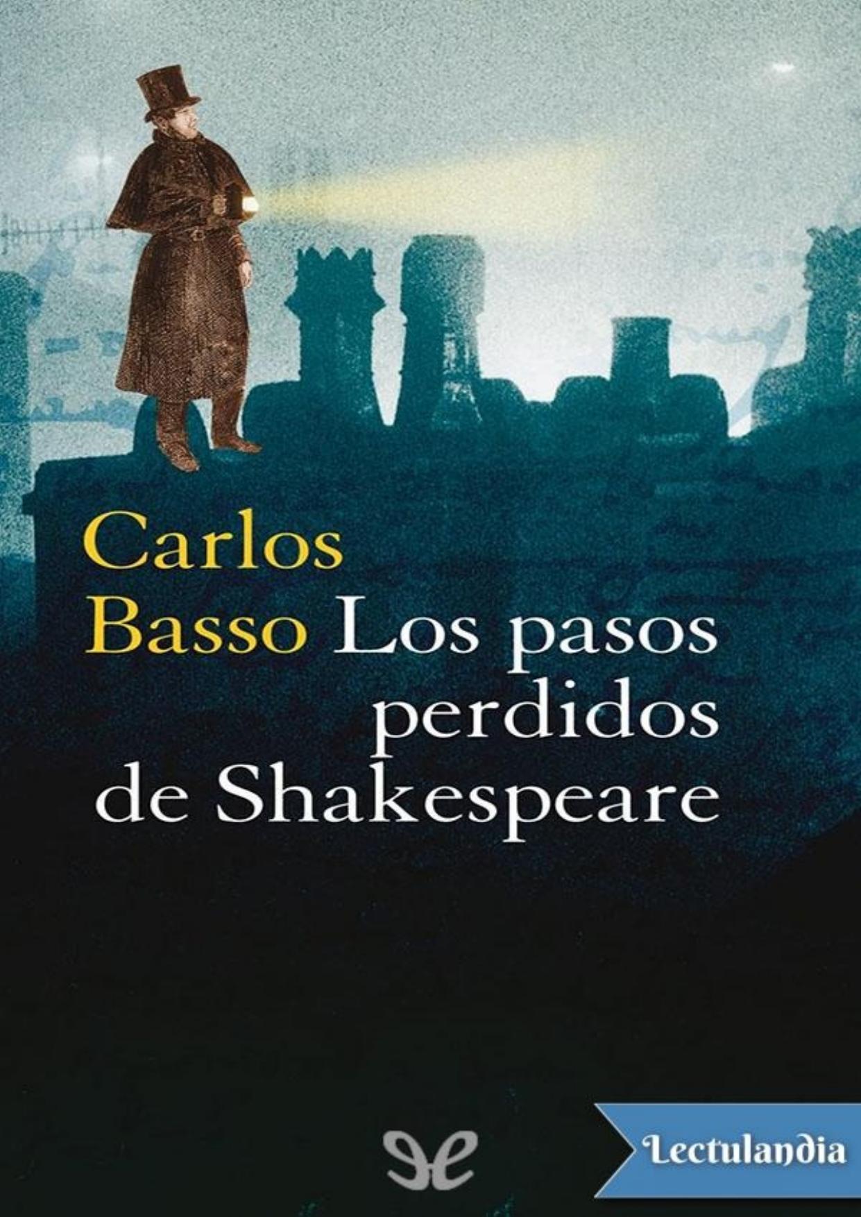 Los pasos perdidos de Shakespeare de Carlos Basso, portada del libro
