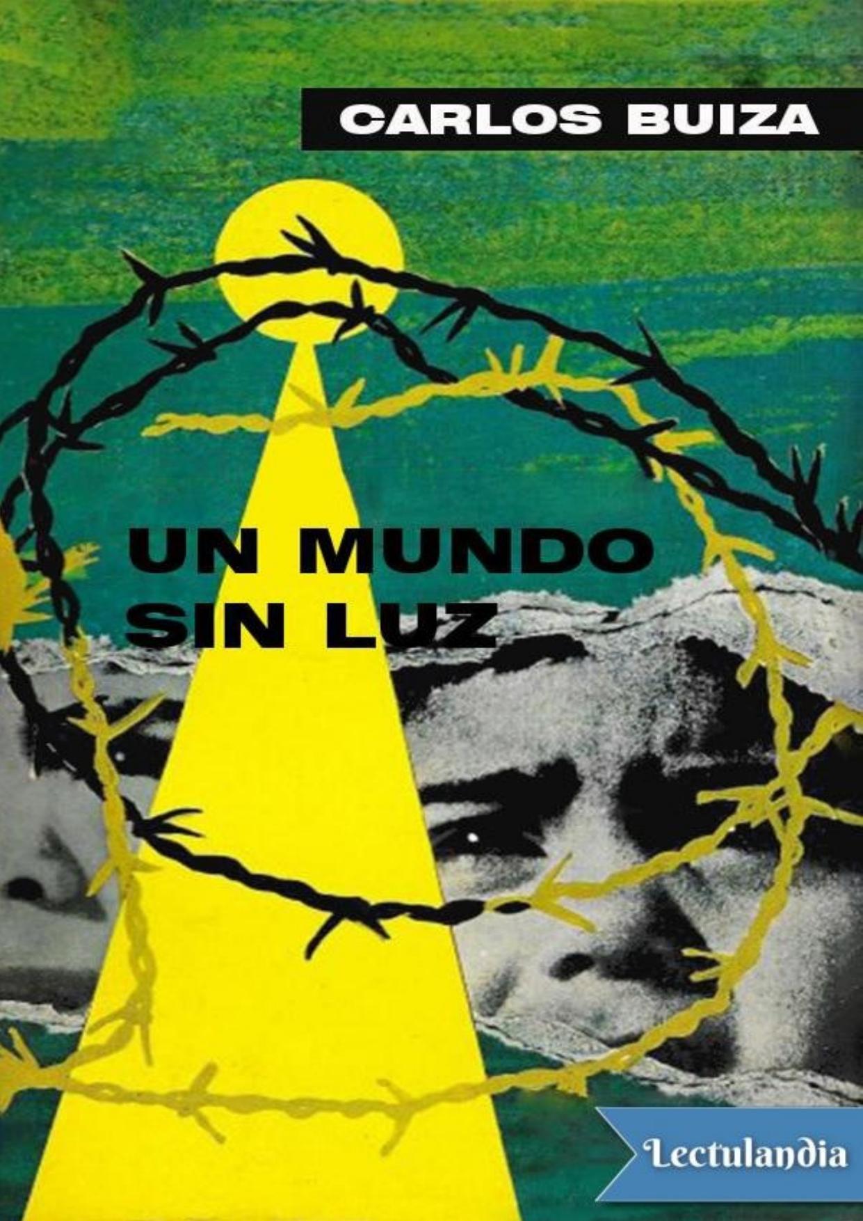 Un mundo sin luz de Carlos Buiza, portada del libro