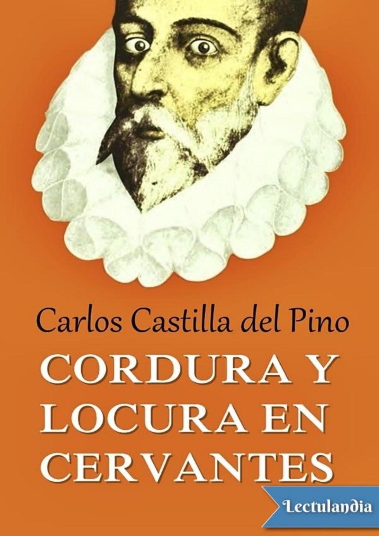 Cordura y locura en Cervantes de Carlos Castilla del Pino, portada del libro