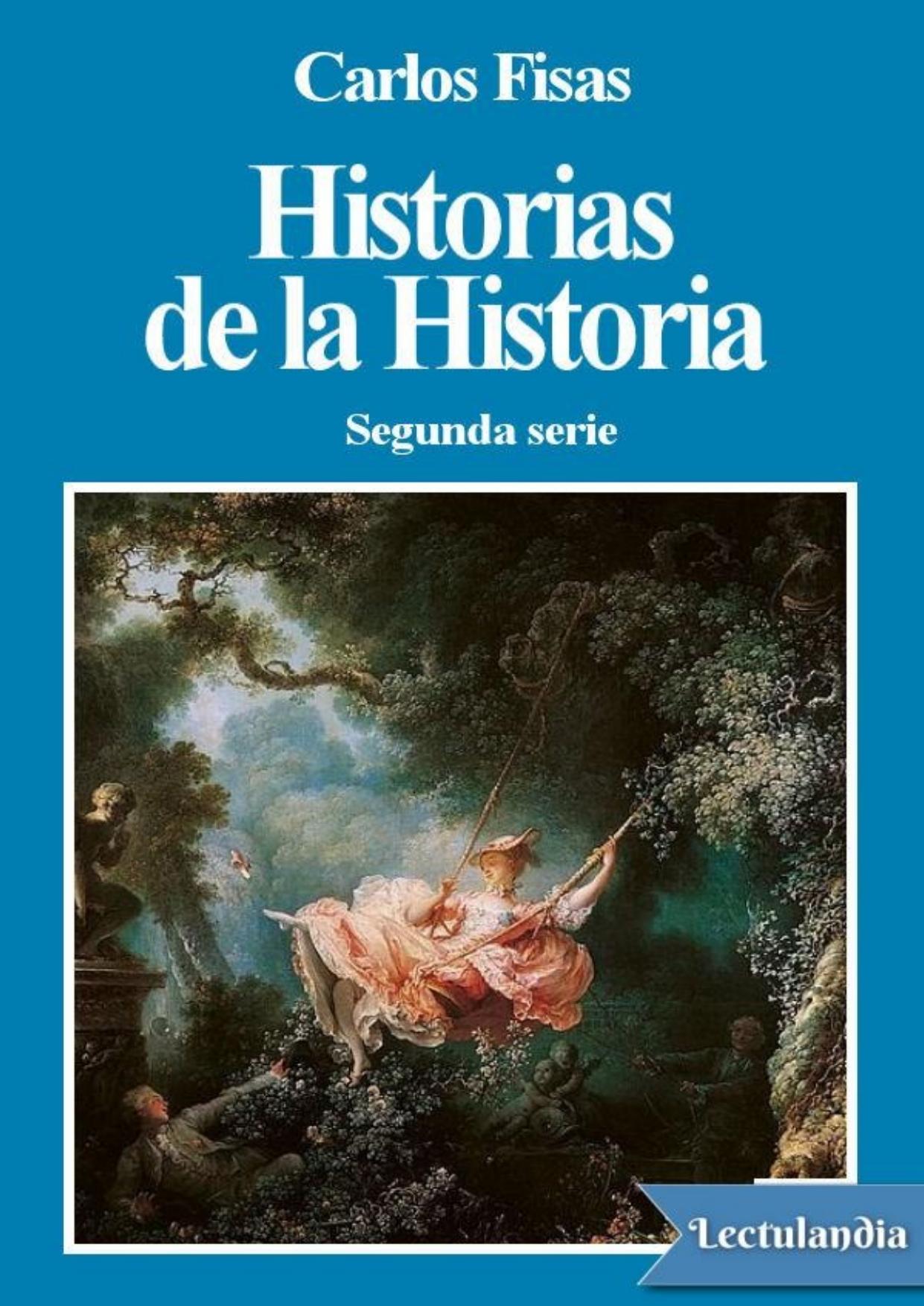 Historias de la Historia 2 de Carlos Fisas, portada del libro