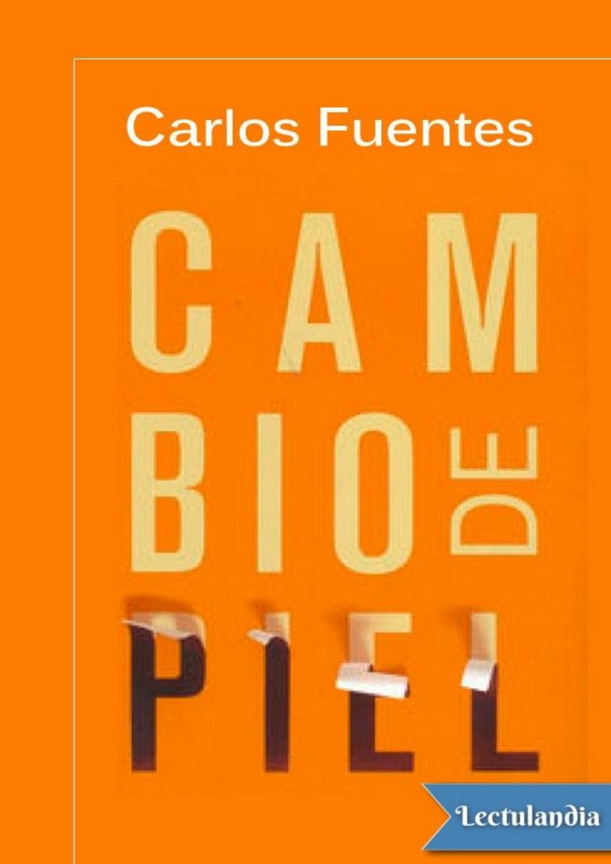 Cambio de piel de Carlos Fuentes, portada del libro