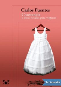 Portada de Constancia y otras novelas para vírgenes