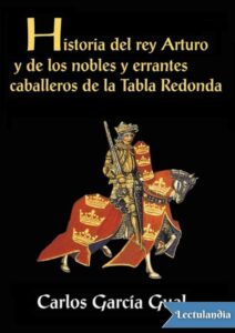 Portada de Historia del rey Arturo y de los nobles y errantes caballeros de la Tabla Redonda