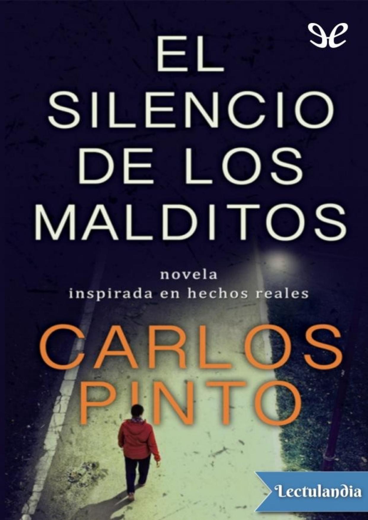 El silencio de los malditos de Carlos Pinto, portada del libro