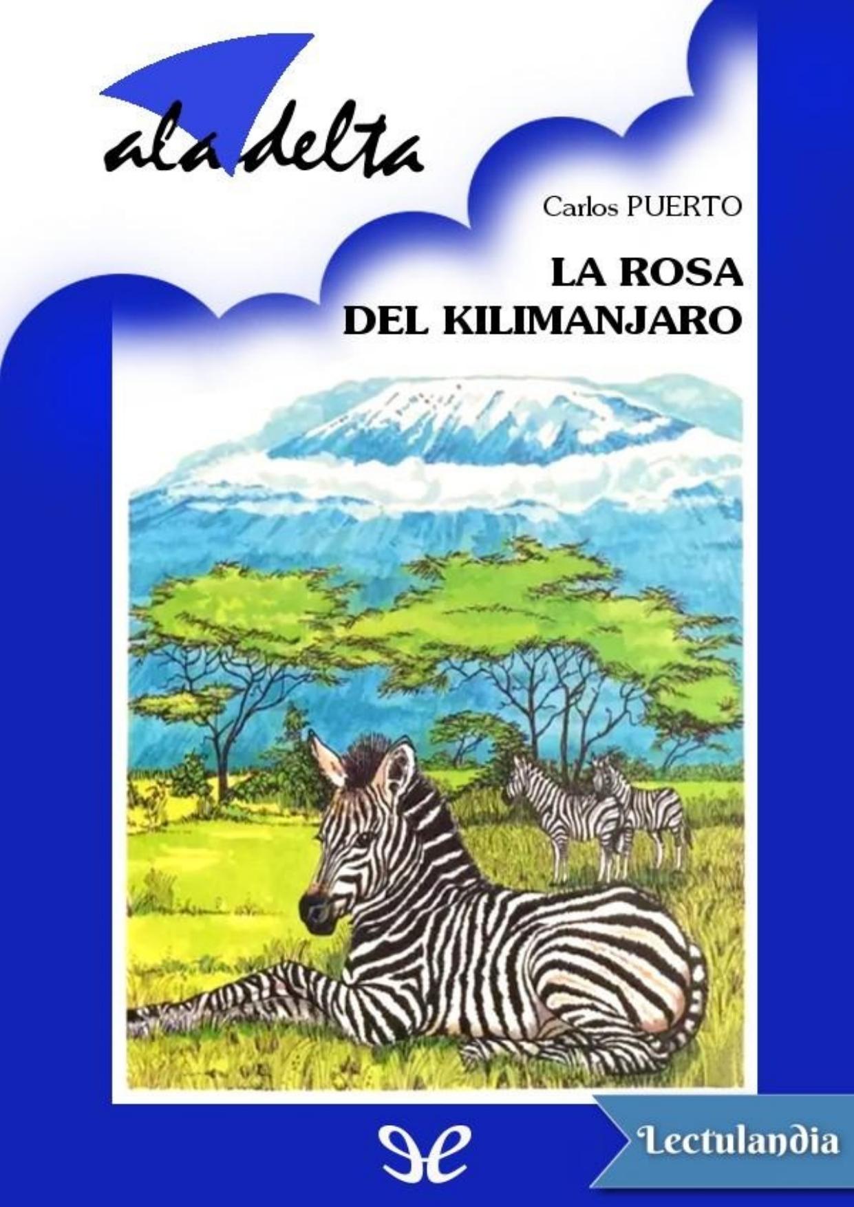 La rosa del Kilimanjaro de Carlos Puerto, portada del libro