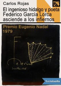 Portada de El ingenioso hidalgo y poeta Federico García Lorca asciende a los infiernos