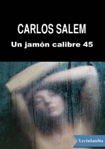 Portada de Un jamón calibre 45