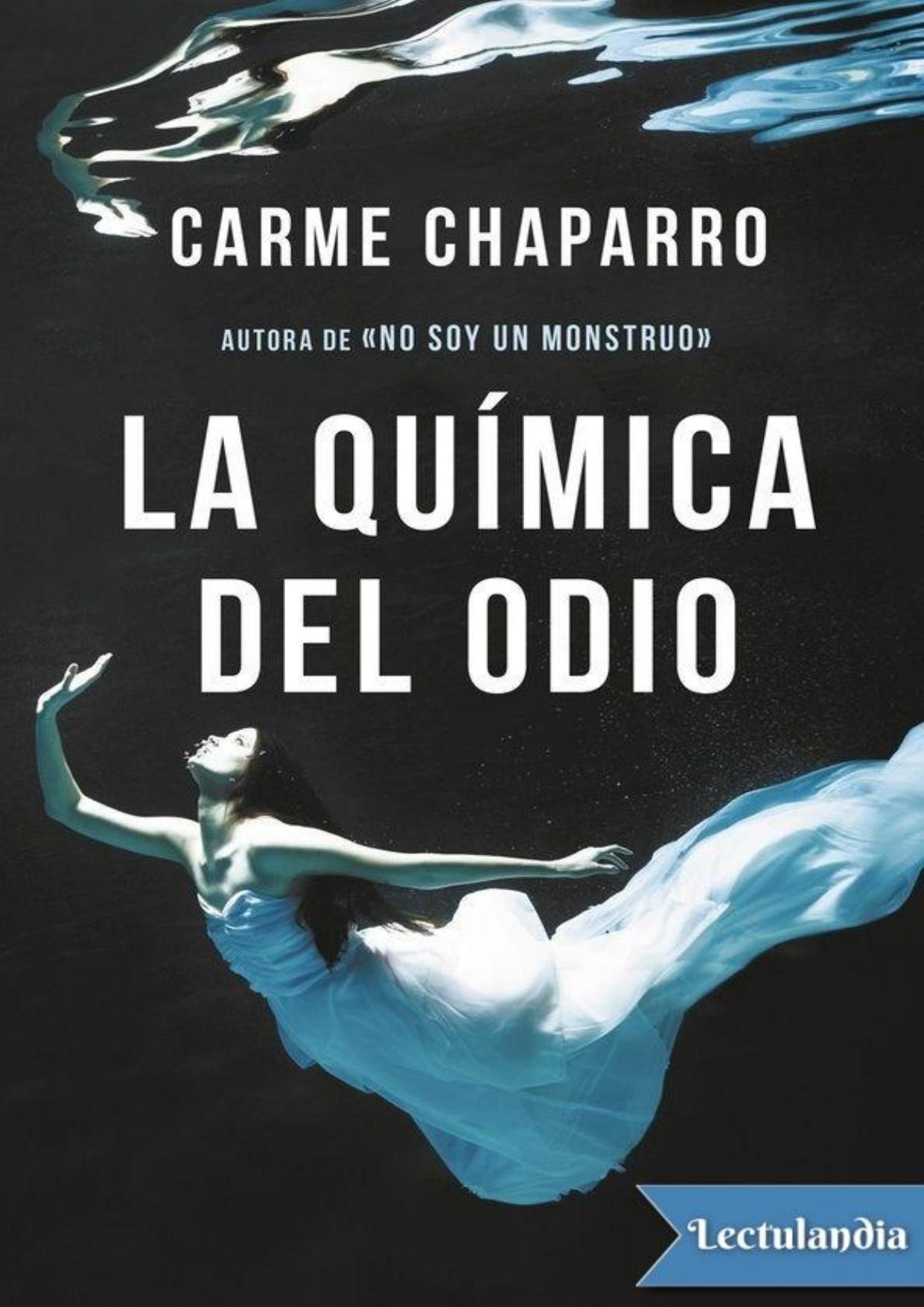 La química del odio de Carme Chaparro, portada del libro