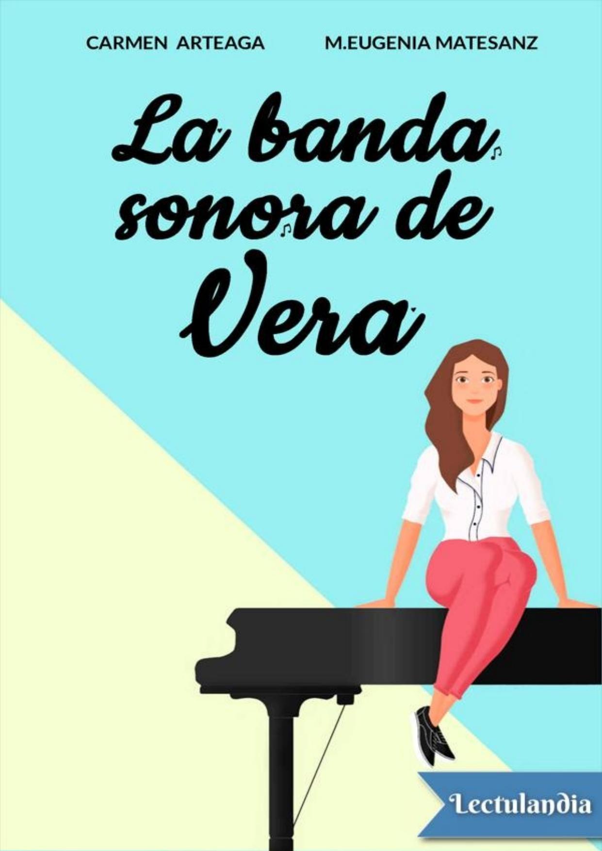 La banda sonora de Vera de Carmen Arteaga, portada del libro