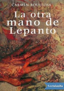Portada de La otra mano de Lepanto