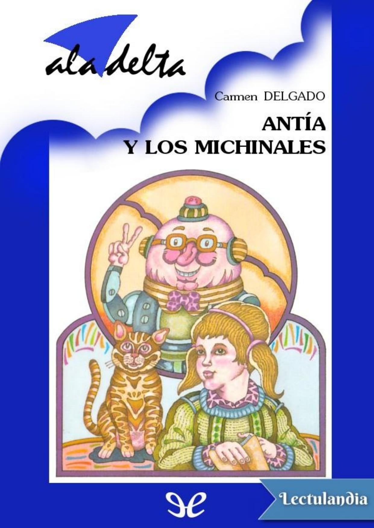 Antía y los michinales de Carmen Delgado Salas, portada del libro