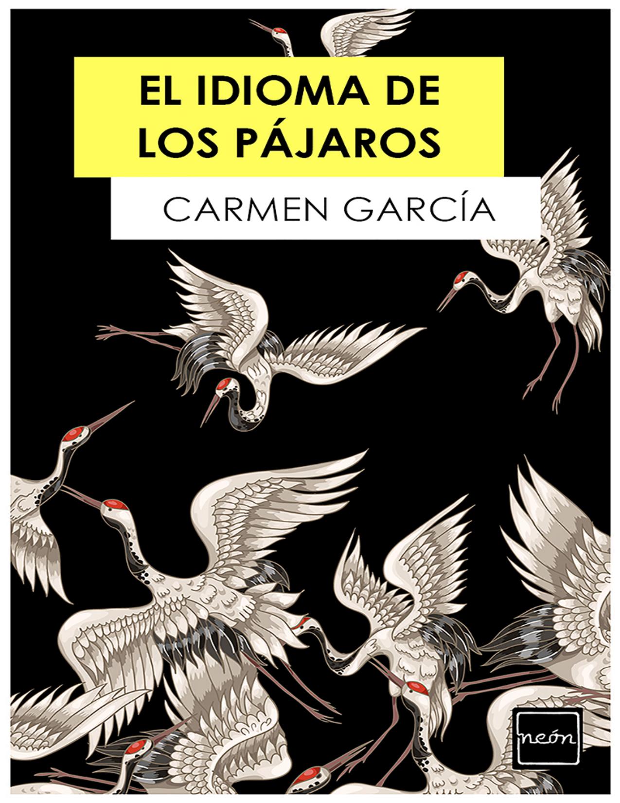 El idioma de los pájaros de Carmen García, portada del libro