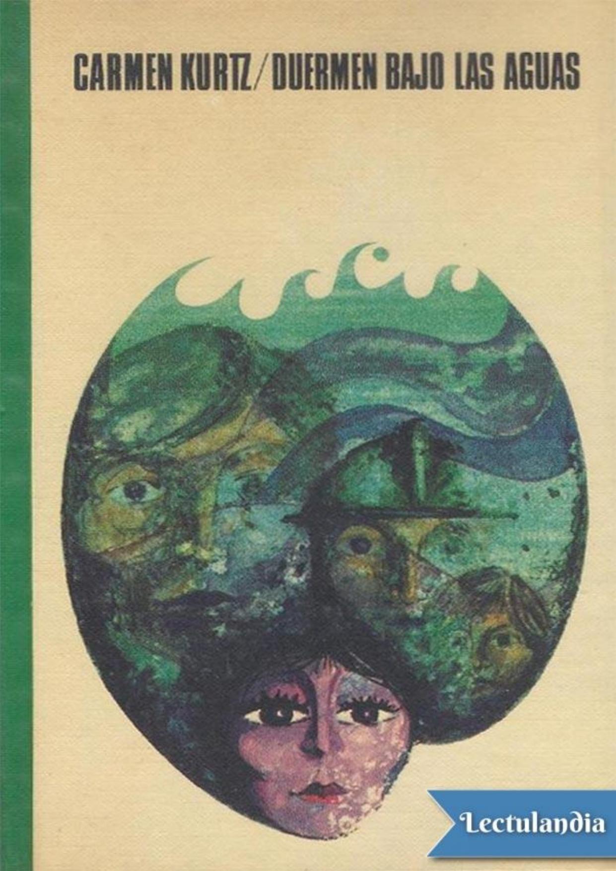 Duermen bajo las aguas de Carmen Kurtz, portada del libro
