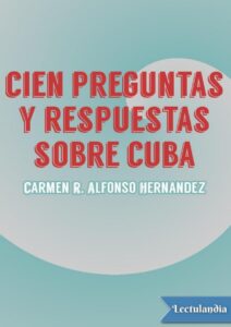 Portada de Cien preguntas y respuestas sobre Cuba