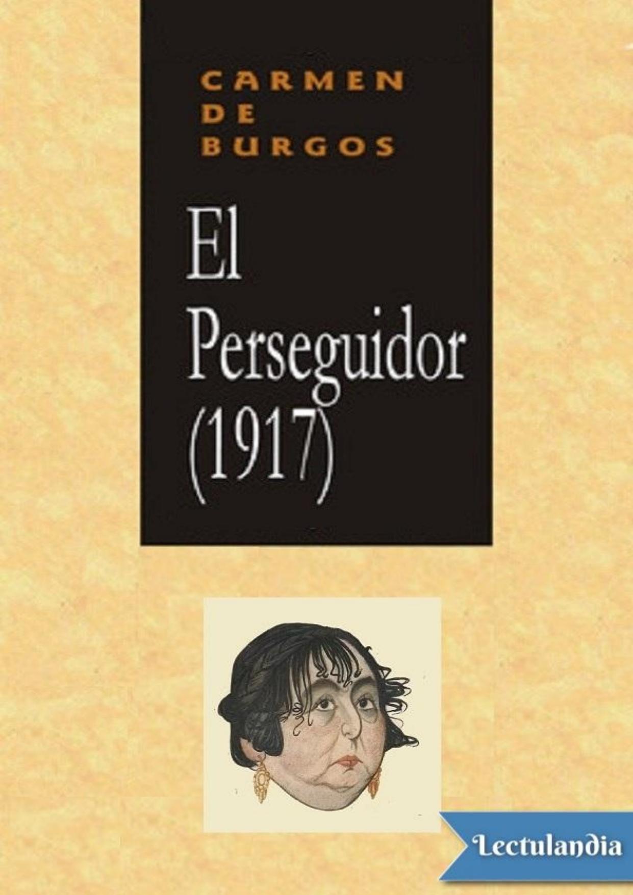 El perseguidor de Carmen de Burgos, portada del libro