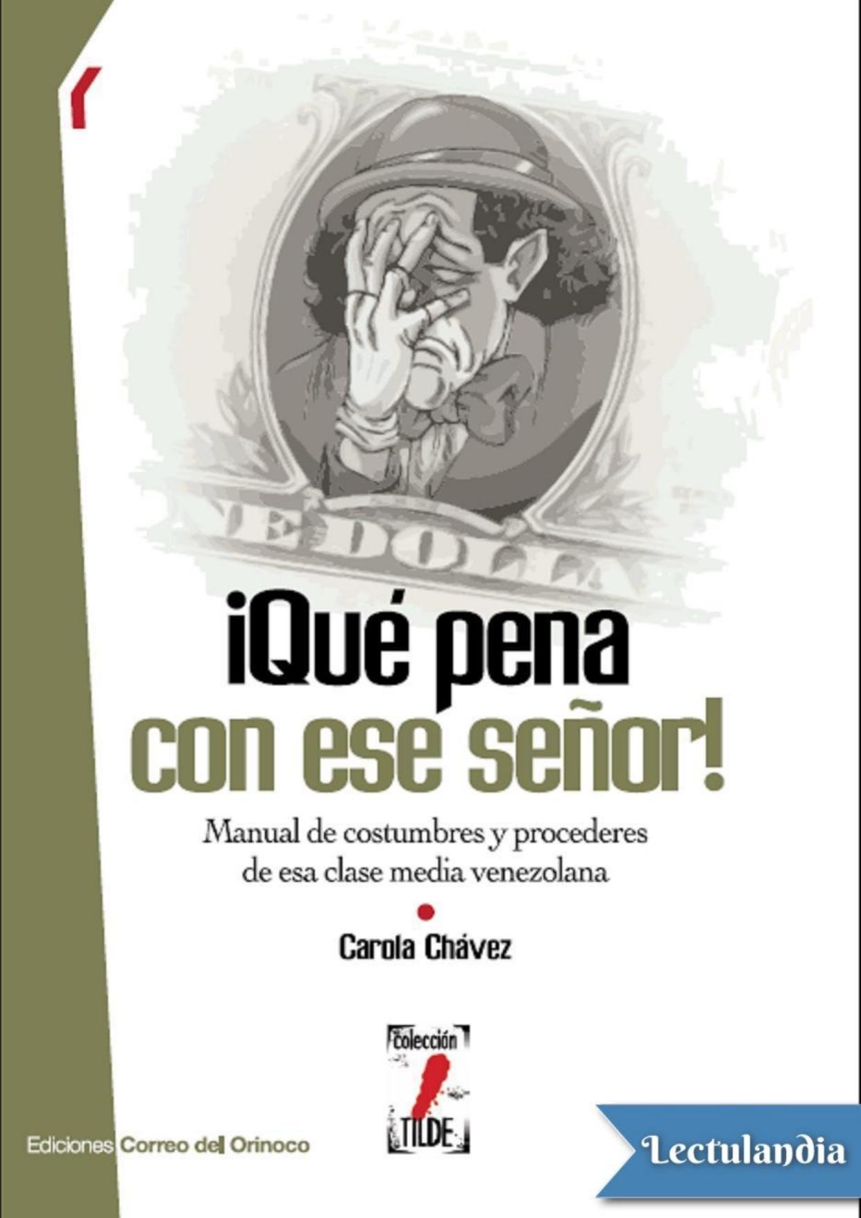 ¡Qué pena con ese señor! de Carola Chávez, portada del libro