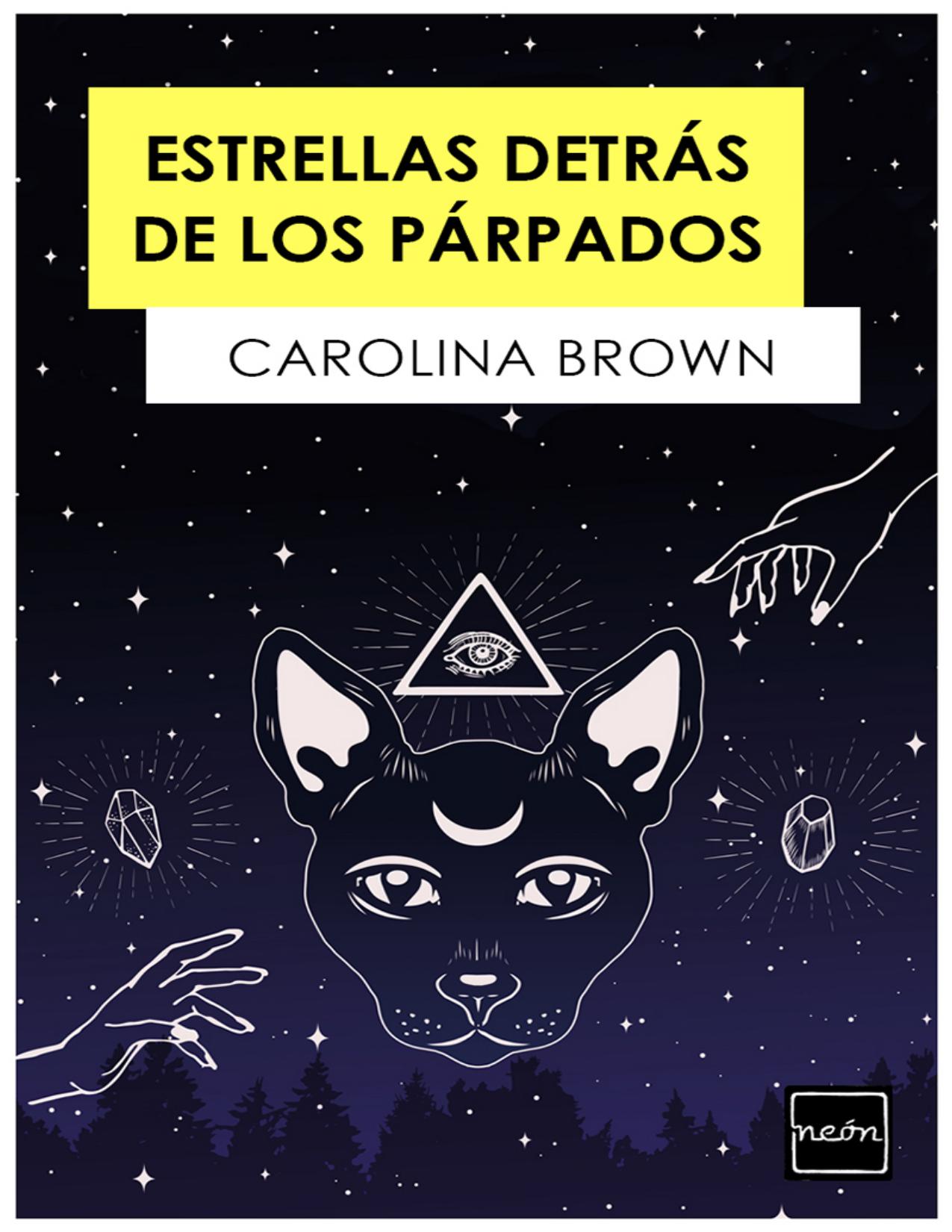 Estrellas detrás de los párpados de Carolina Brown, portada del libro