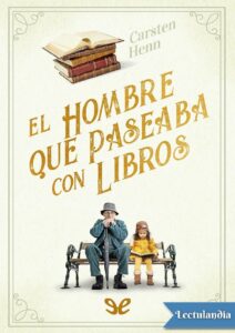 Portada de El hombre que paseaba con libros