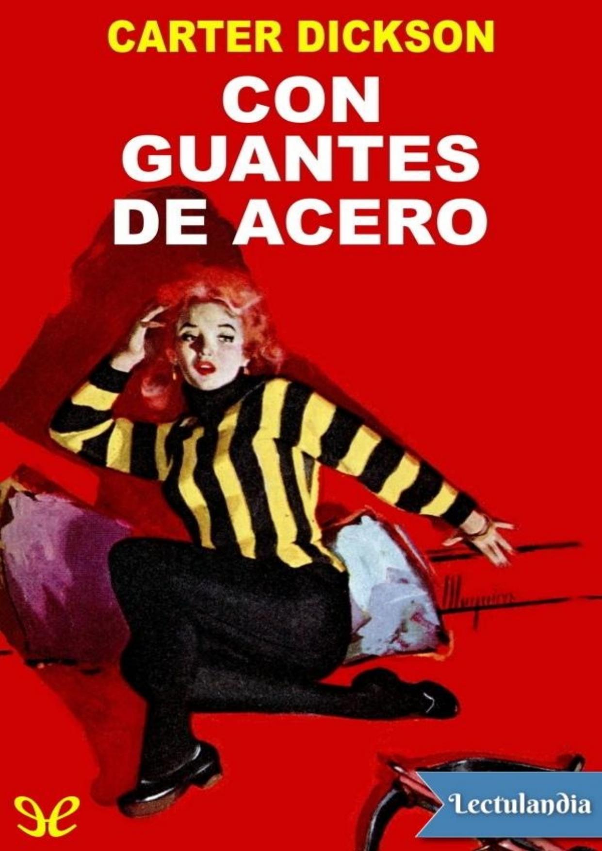 Con guantes de acero de Carter Dickson, portada del libro