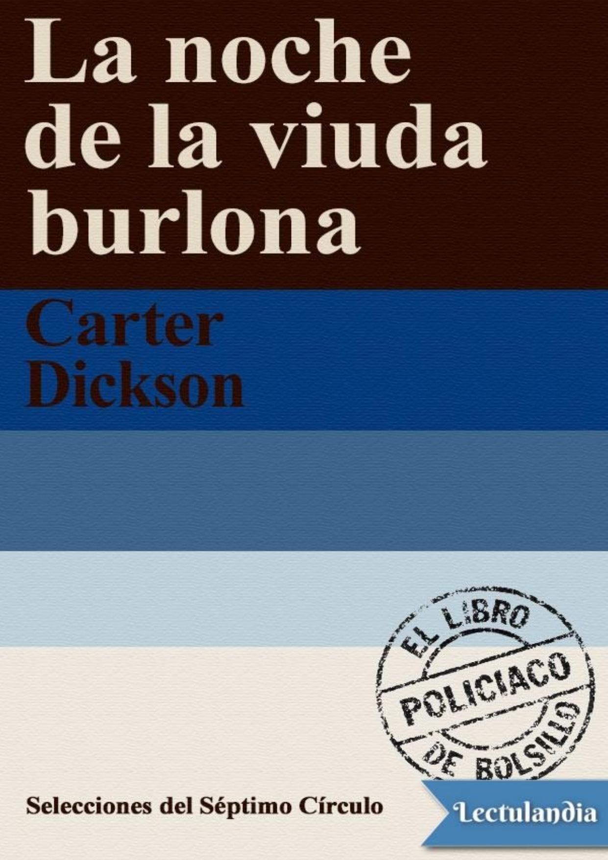 La noche de la viuda burlona de Carter Dickson, portada del libro
