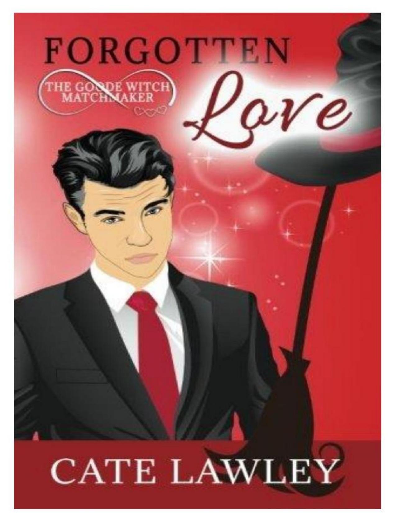 Goode witch 04- Forgotten love de Cate Lawley, portada del libro