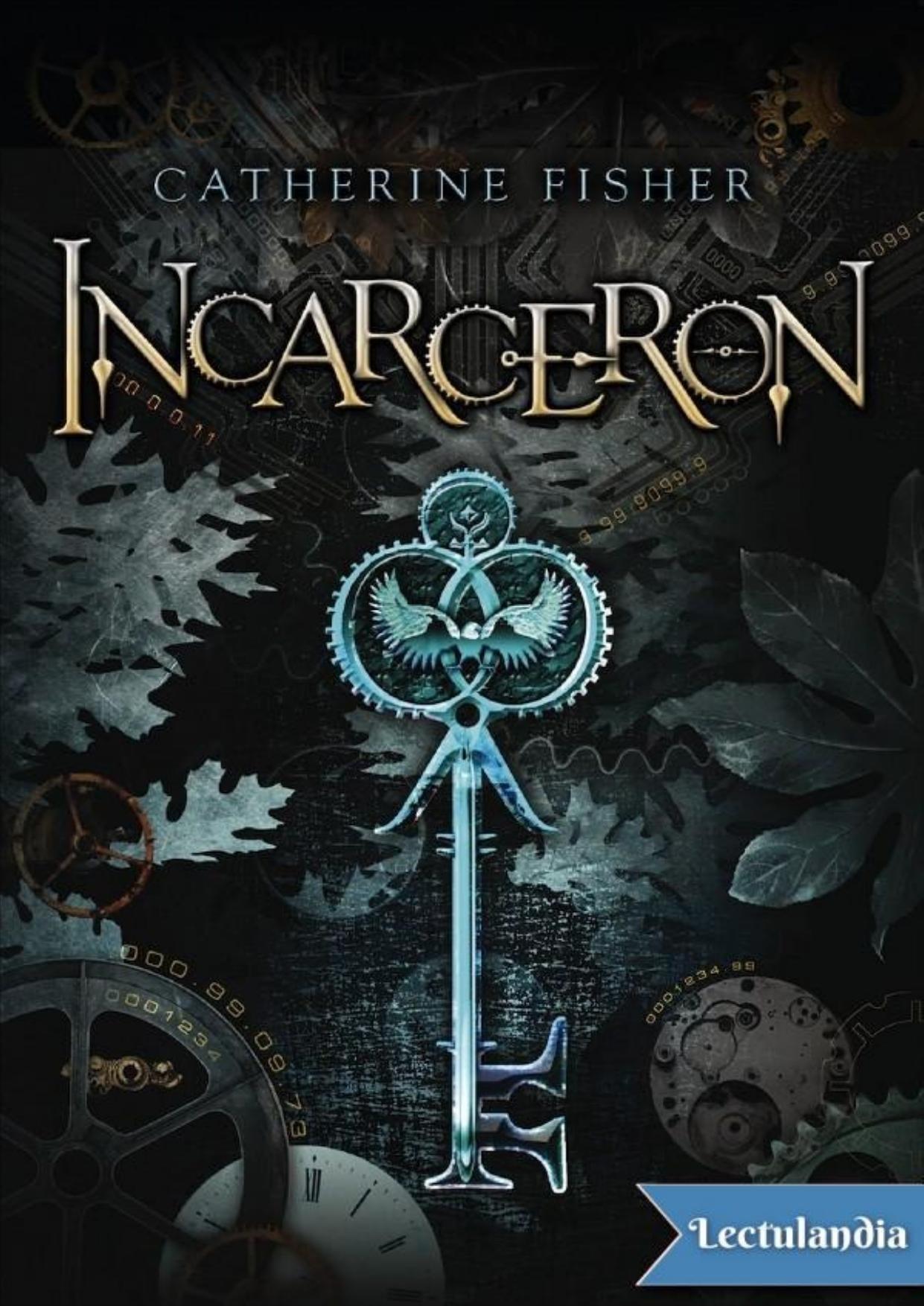 Incarceron de Catherine Fisher, portada del libro