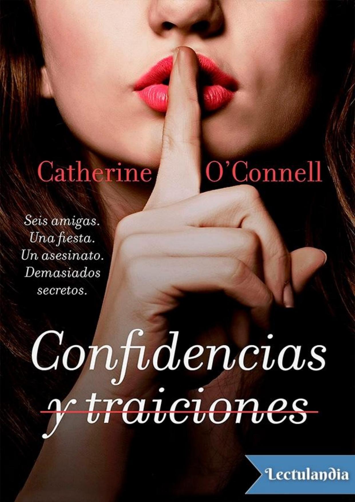 Confidencias y traiciones de Catherine O’Connell, portada del libro