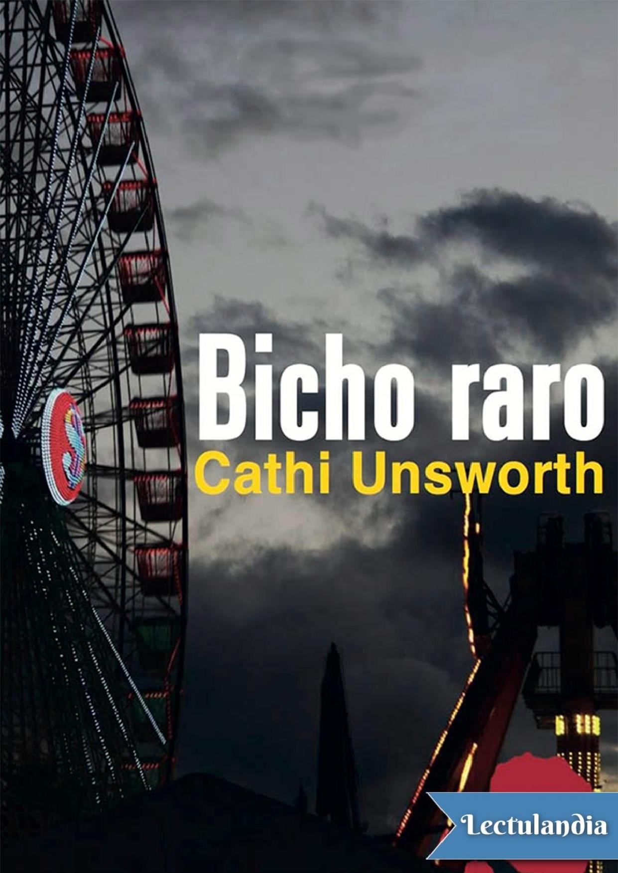 Bicho raro de Cathi Unsworth, portada del libro
