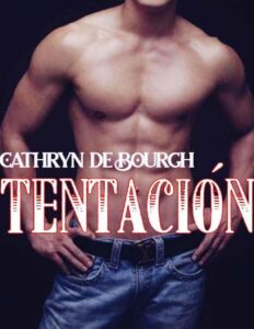 Tentación by Cathryn de Bourgh, book cover