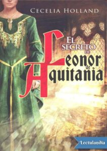 Portada de El secreto de Leonor de Aquitania