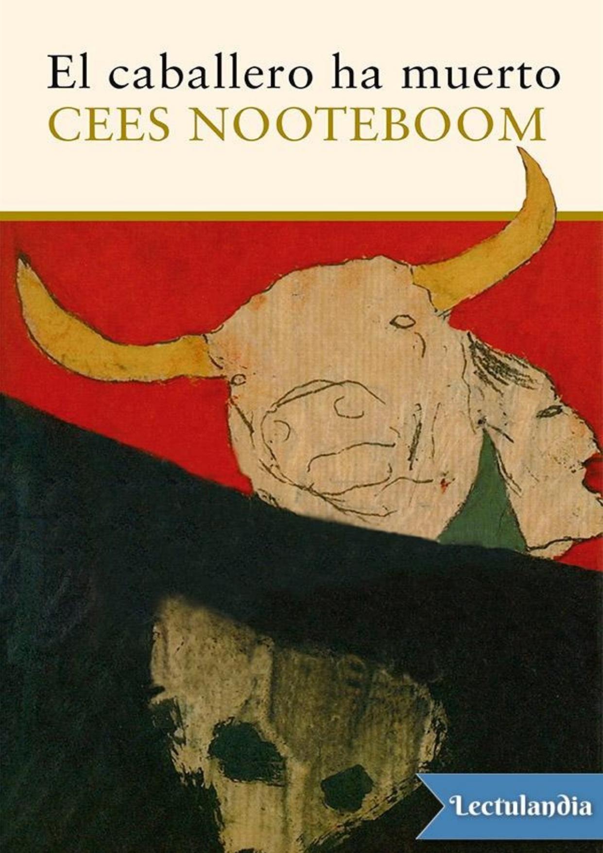 El caballero ha muerto de Cees Nooteboom, portada del libro