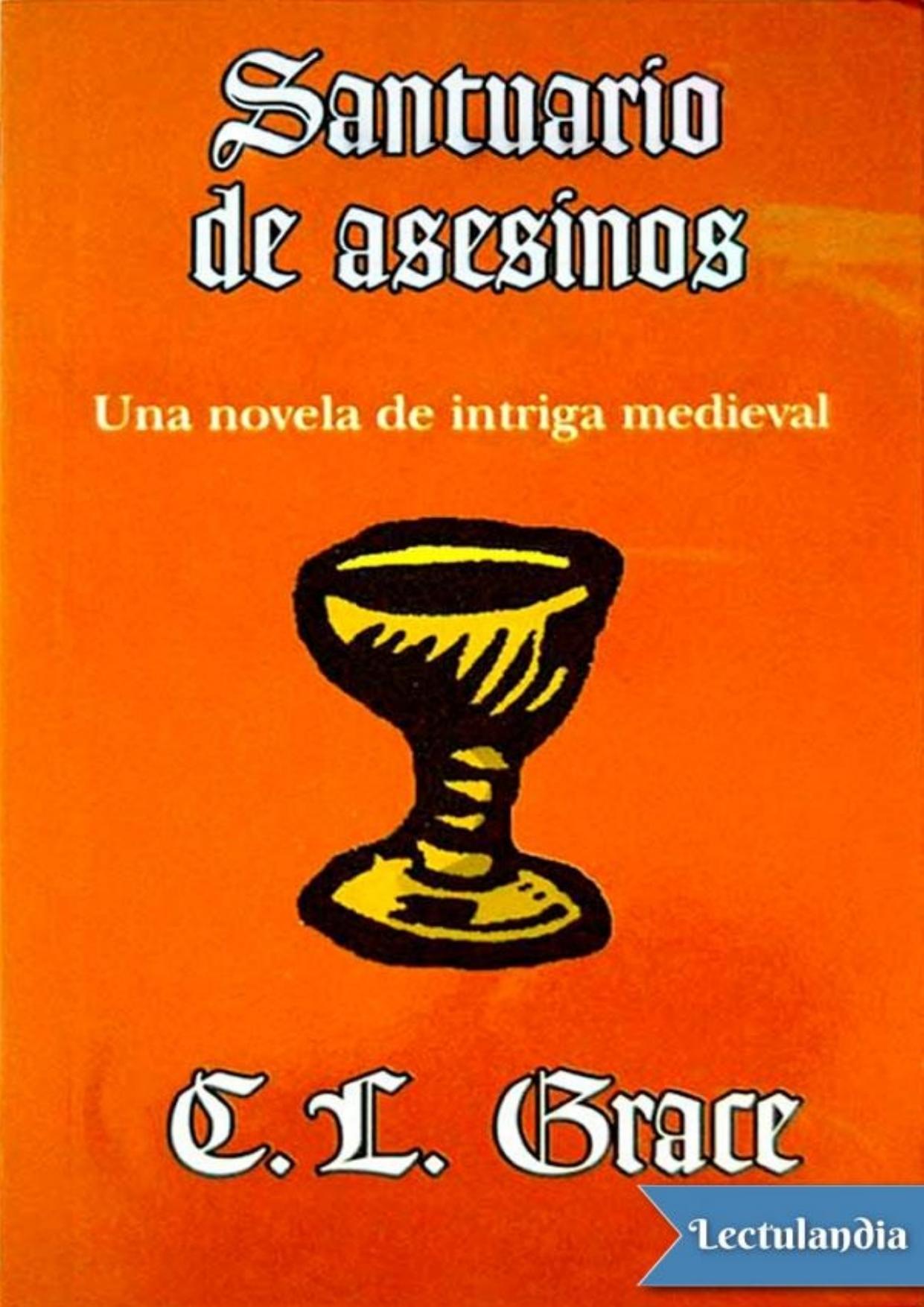 Santuario de asesinos de Celia L. Grace, portada del libro
