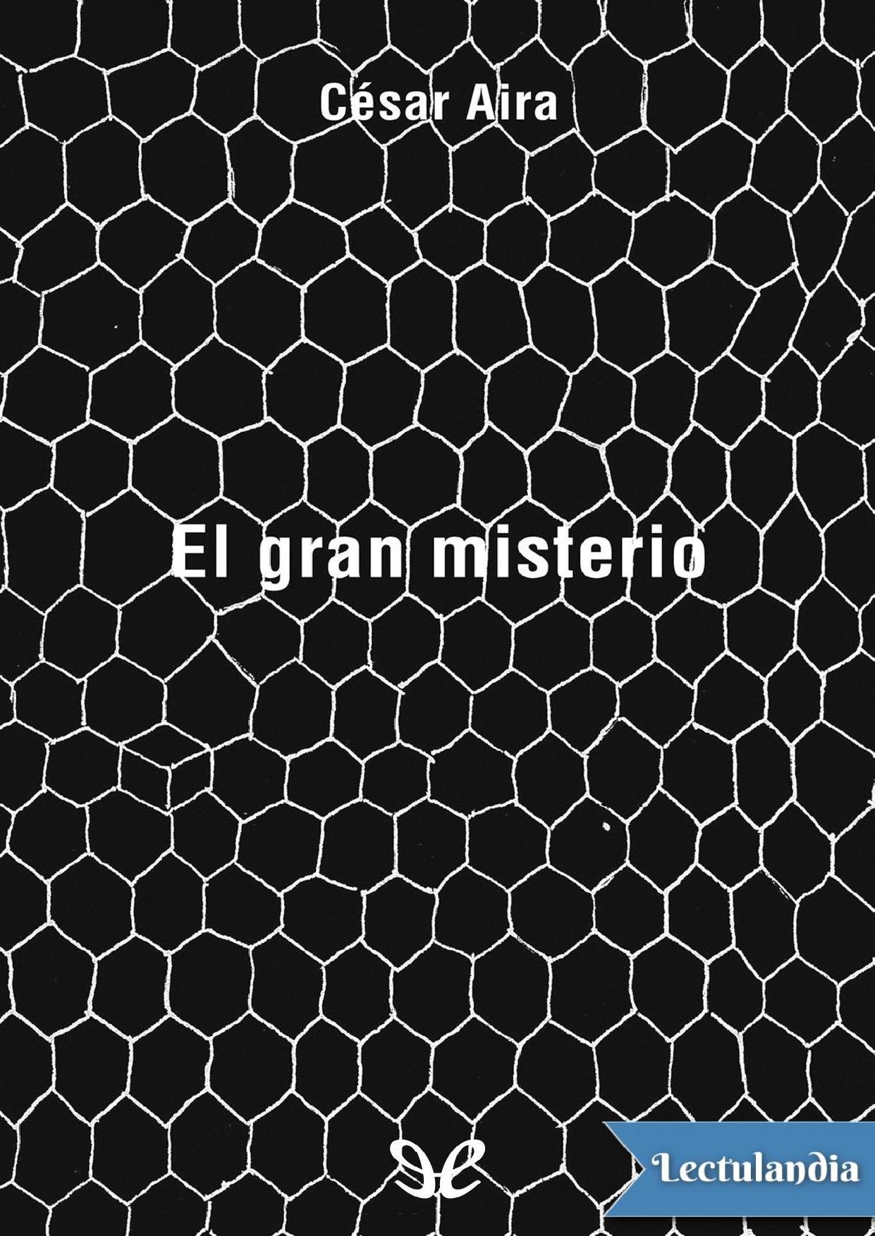 El gran misterio de César Aira, portada del libro