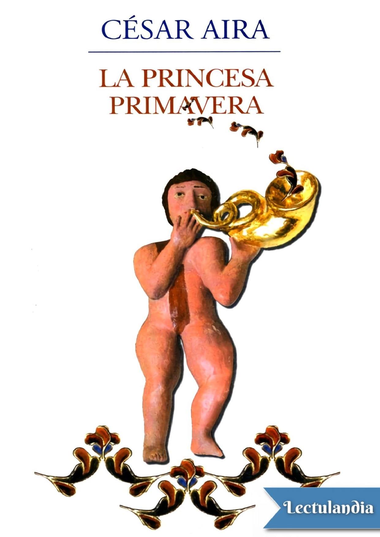 La Princesa Primavera de César Aira, portada del libro