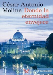 Portada de Donde la eternidad envejece