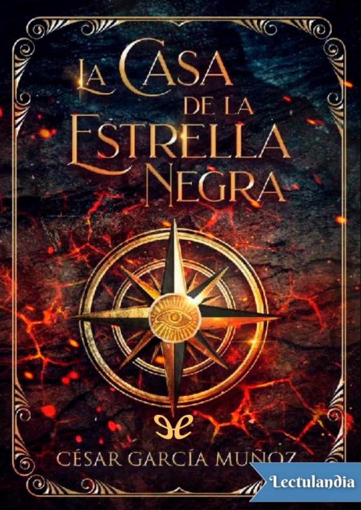 La casa de la Estrella Negra de César García Muñoz, portada del libro