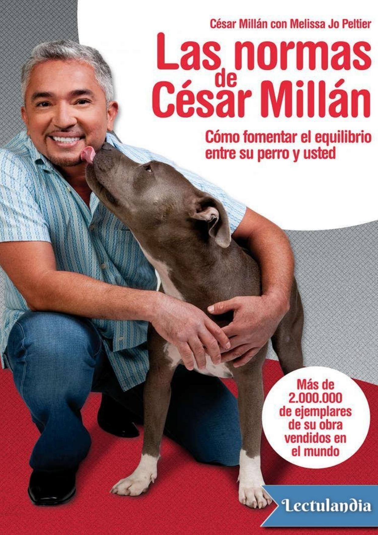Las normas de César Millán de César Millán, portada del libro