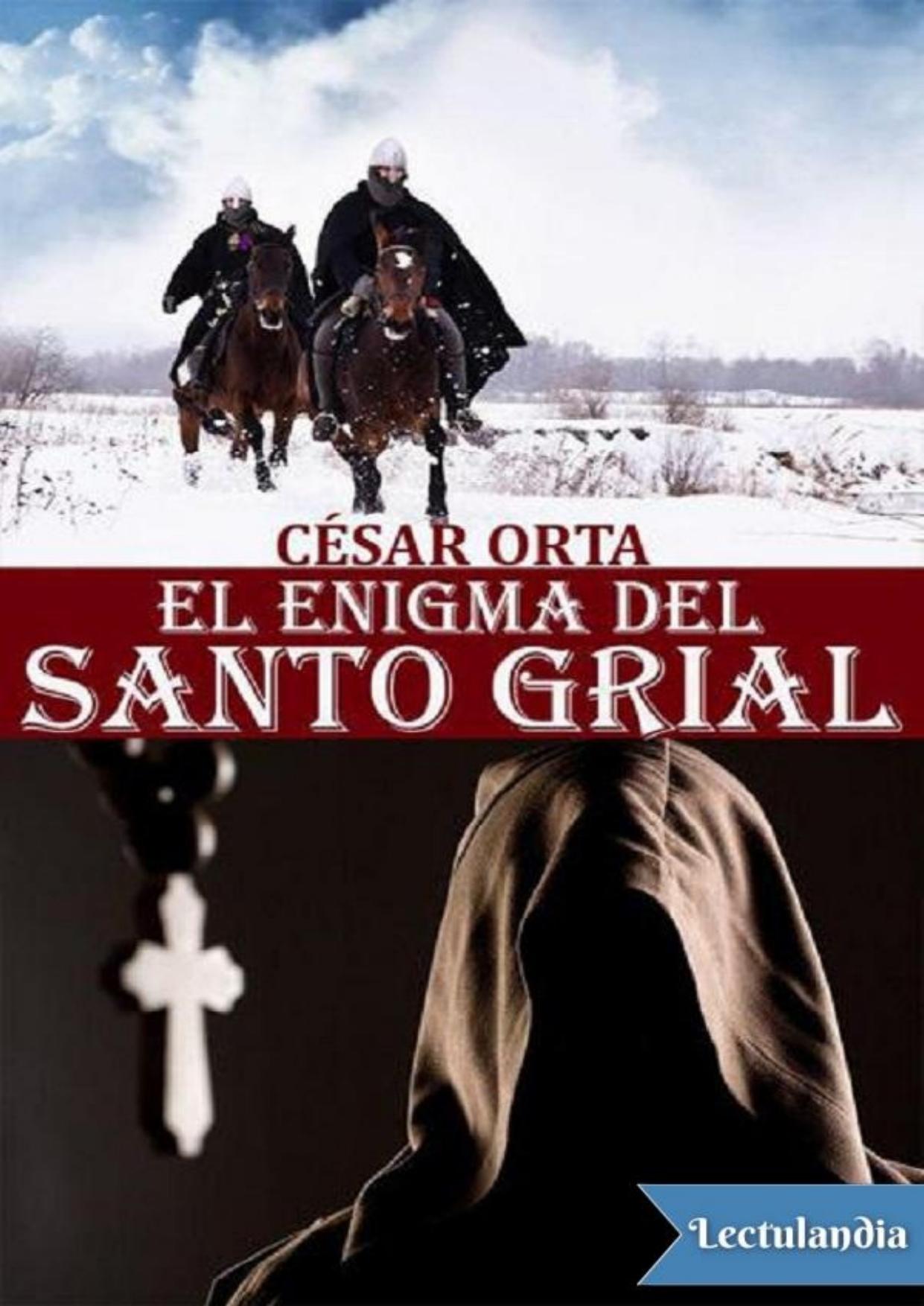 El enigma del Santo Grial de César Orta, portada del libro