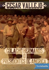 Portada de Colacho hermanos o Presidentes de América