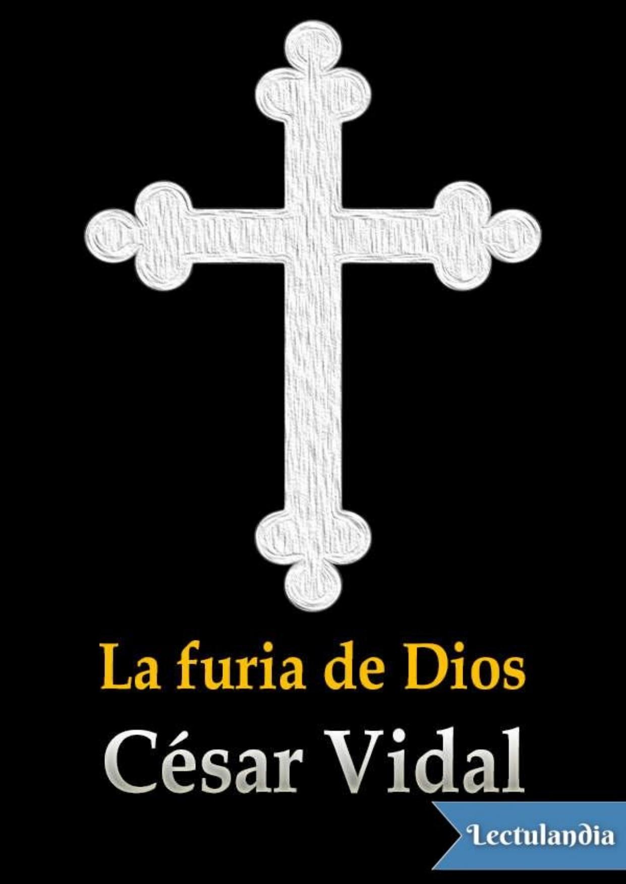 La furia de Dios de César Vidal, portada del libro