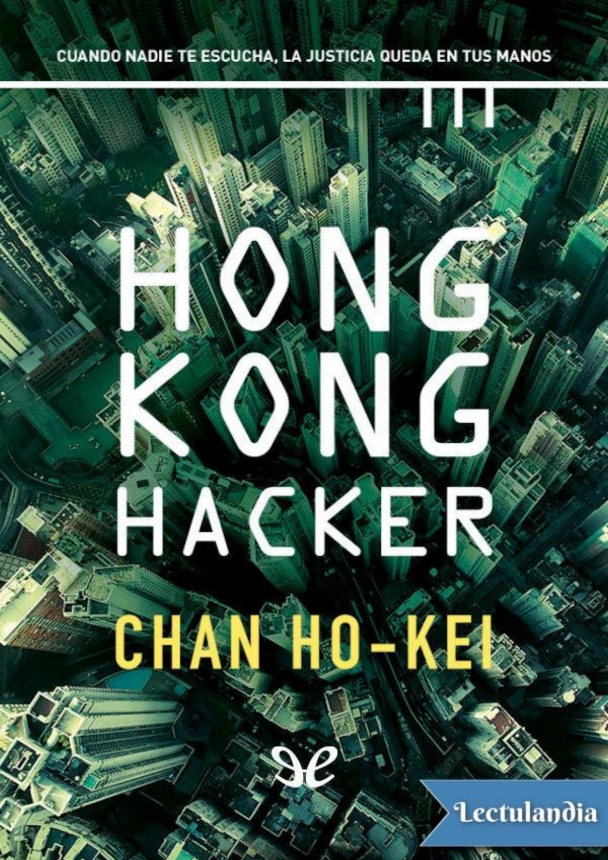Hong Kong Hacker de Chan Ho-Kei, portada del libro