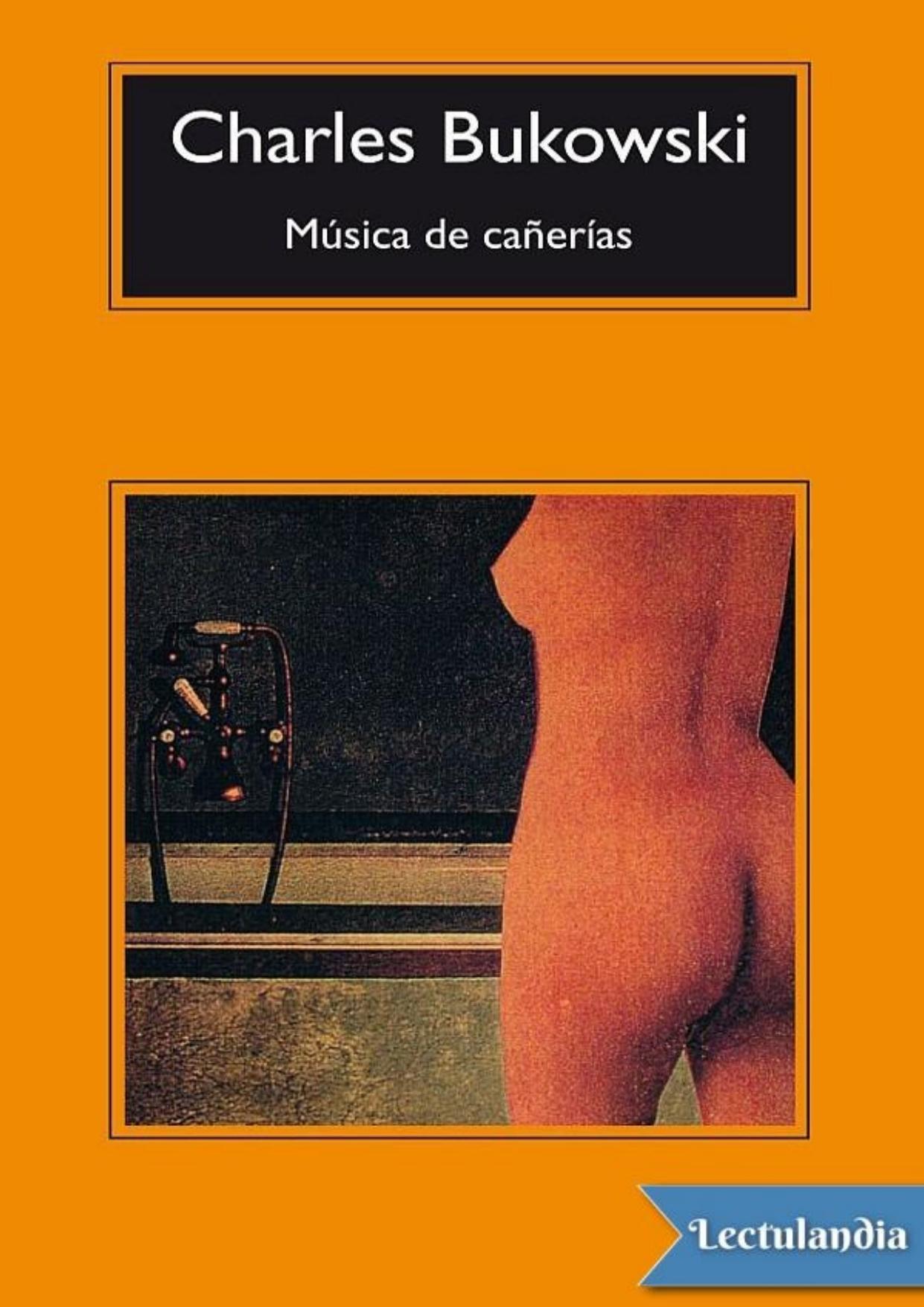 Música de cañerías de Charles Bukowski, portada del libro