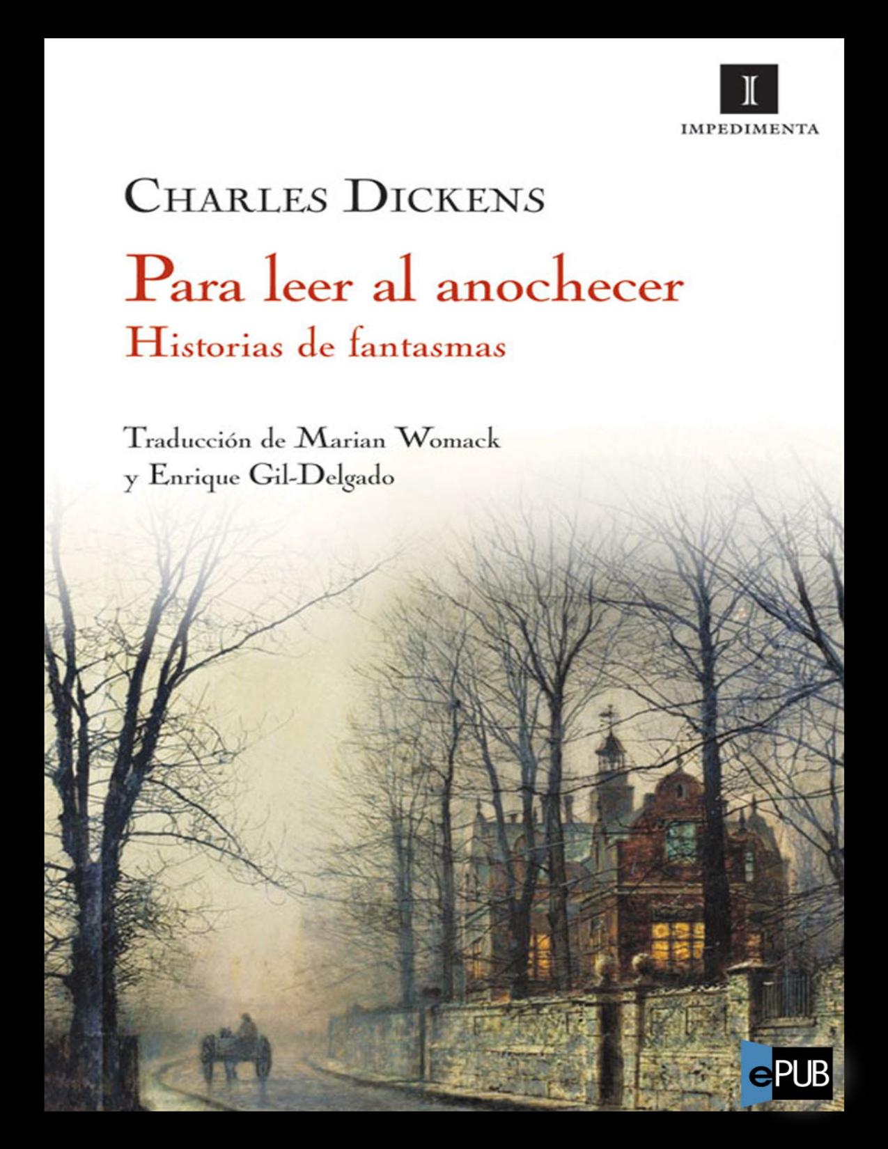 Para leer al anochecer. Historias de fantasmas de Charles Dickens, portada del libro