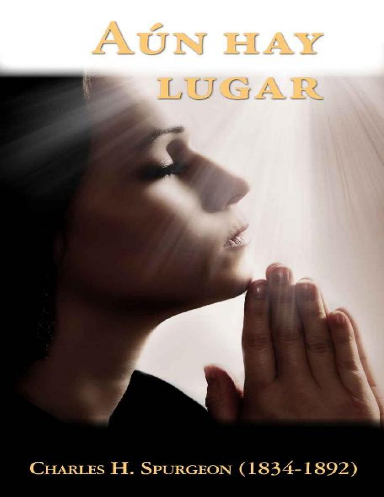 AÚN HAY LUGAR de Charles H. Spurgeon, portada del libro