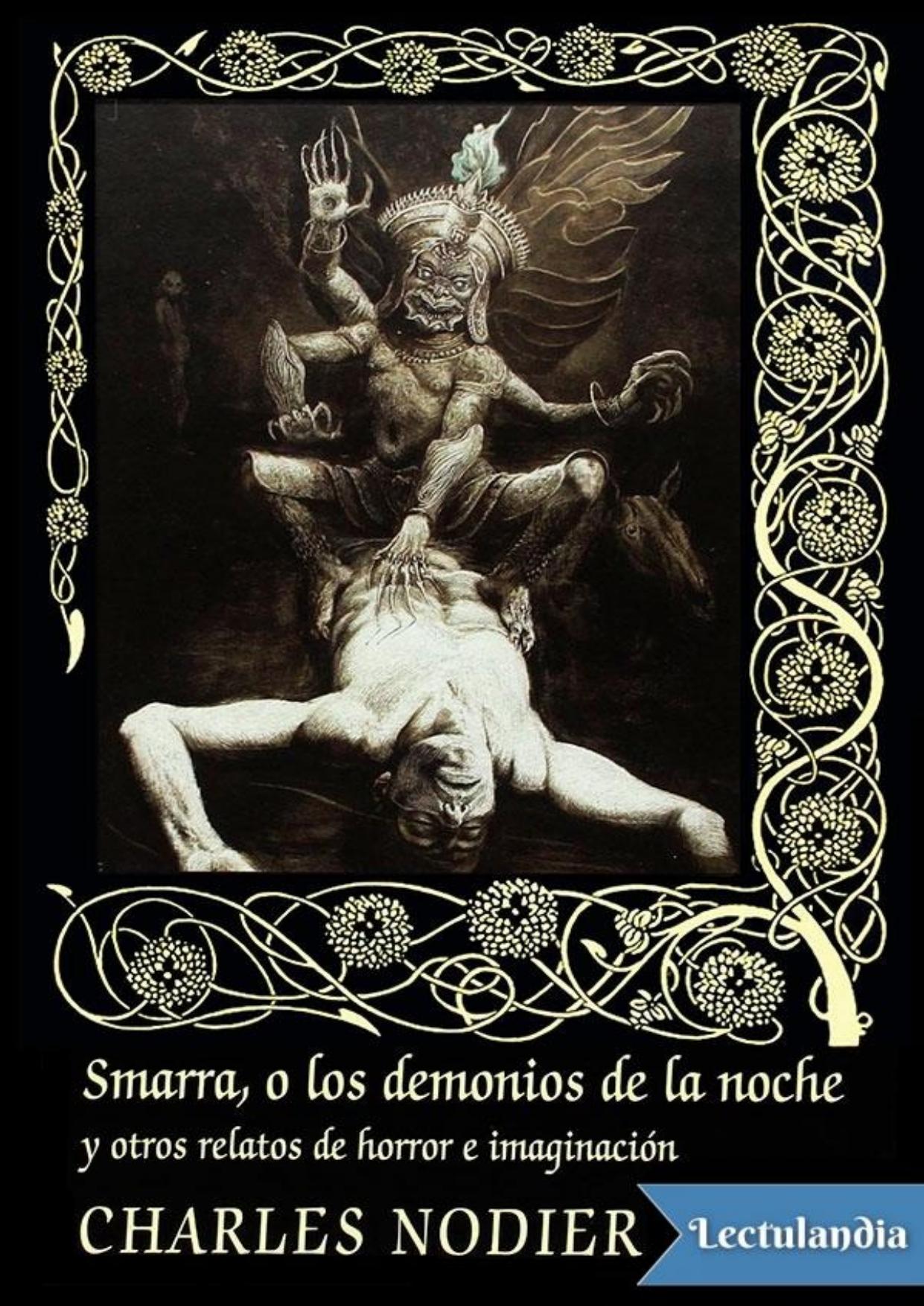 Smarra, o los demonios de la noche y otros relatos de horror e imaginación de Charles Nodier, portada del libro