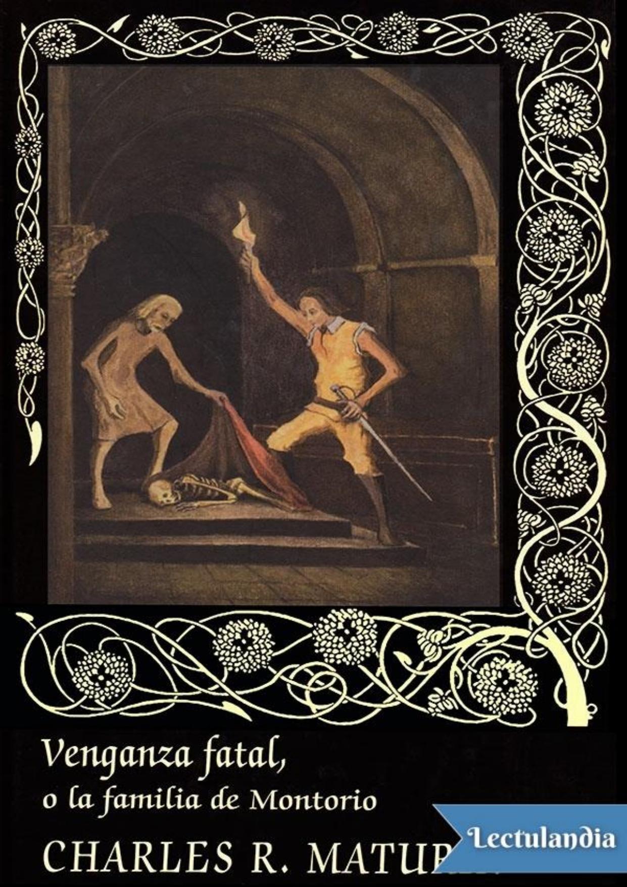 Venganza fatal, o la familia de Montorio de Charles Robert Maturin, portada del libro