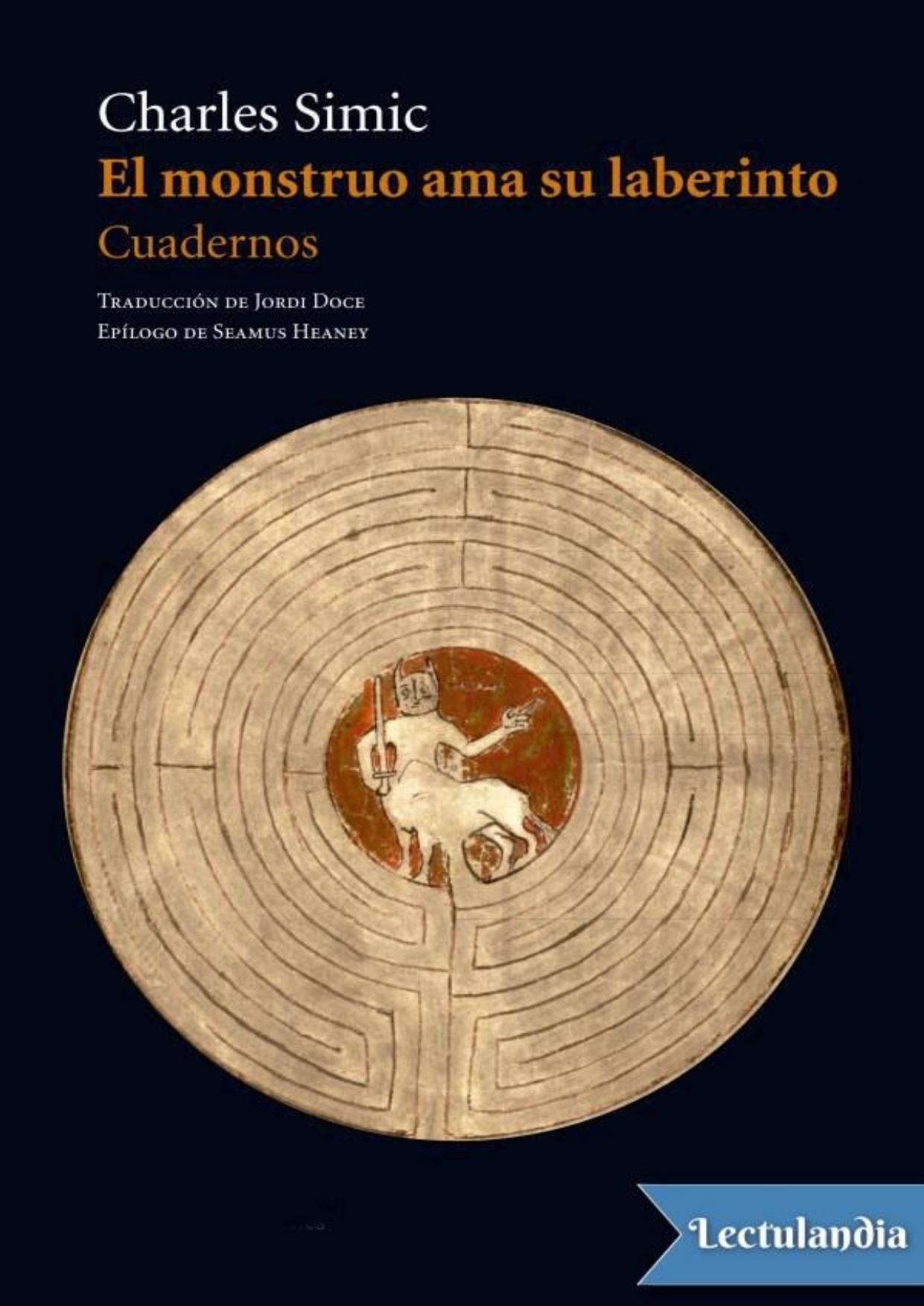 El monstruo ama su laberinto de Charles Simic, portada del libro
