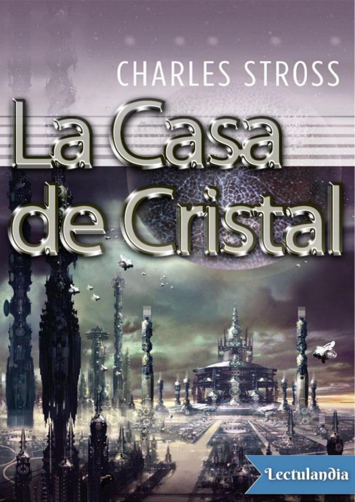 La casa de cristal de Charles Stross, portada del libro